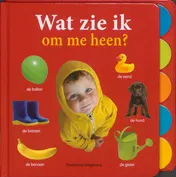 Omslag van Wat zie ik om me heen?
