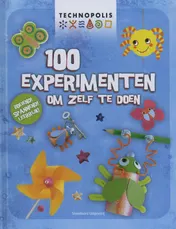Omslag van 100 experimenten om zelf te doen