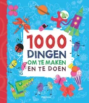 Omslag van 1000 Dingen om te maken en te doen