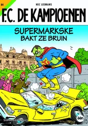 Omslag van Supermarkske bakt ze bruin