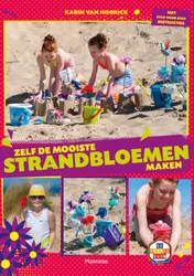 Omslag van Zelf de mooiste strandbloemen maken
