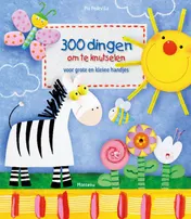 Omslag van 300 Dingen om te knutselen voor grote en kleine handjes