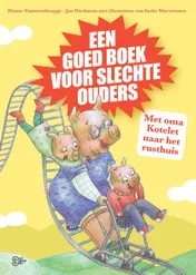 Omslag van Een goed boek voor slechte ouders