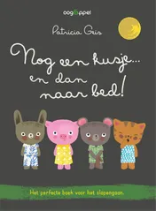 Omslag van Nog een kusje...en dan naar bed...