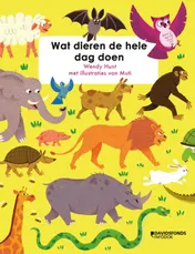 Omslag van Wat dieren de hele dag doen