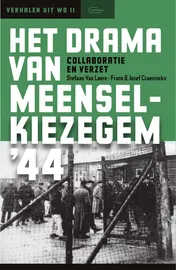 Omslag van Het drama van Meensel-Kiezegem '44