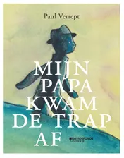 Omslag van Mijn papa kwam de trap af