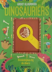 Omslag van Groot Gluurboek. Dinosauriërs