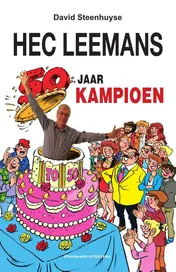 Omslag van Hec Leemans 50 jaar Kampioen