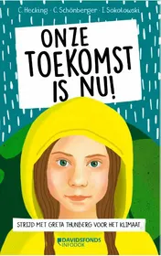 Omslag van Onze toekomst is nu!
