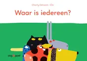 Omslag van Waar is iedereen ?