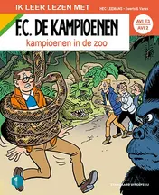 Omslag van F.C. De Kampioenen AVI E3: Kampioenen in de zoo