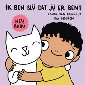 Omslag van Hey baby ik ben blij dat jij er bent