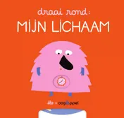 Omslag van Draai rond - Mijn lichaam