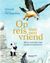 Omslag van Op reis met een vriend. Meer verhalen van Panda en Eekhoorn