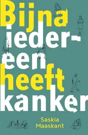 Omslag van Bijna iedereen heeft kanker