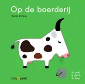 Omslag van Op de boerderij - Xavier Deneux