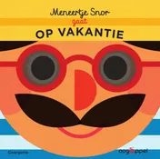 Omslag van Meneer Snor op vakantie