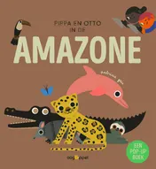 Omslag van Pippa en Otto in de amazone - een pop-upboek