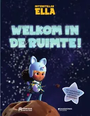 Omslag van Interstellar Ella: Welkom in de ruimte!