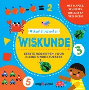 Omslag van Wiskunde: Eerste begrippen voor kleine onderzoekers