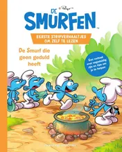 Omslag van Eerste stripverhaaltjes om zelf te lezen: De Smurf die geen geduld heeft