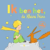 Omslag van Ik ben het, de Kleine Prins