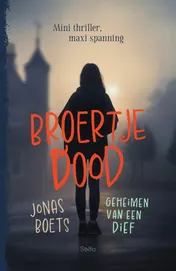 Omslag van Geheimen van een dief: Broertje dood