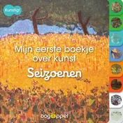 Omslag van Mijn eerste boekje over kunst: seizoenen