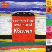 Omslag van Mijn eerste boekje over kunst: Kleuren