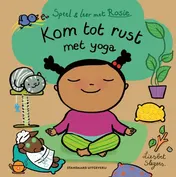 Omslag van Kom tot rust met yoga