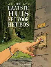 Omslag van Het laatste huis net voor het bos
