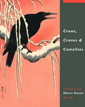Omslag van Crows, Cranes & Camellias