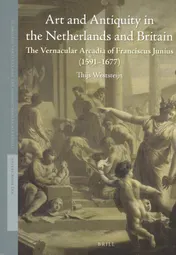 Omslag van Art and Antiquity in the Netherlands and Britain