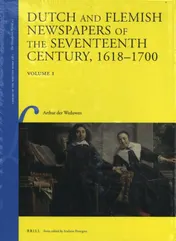 Omslag van Dutch and Flemish Newspapers of the Seventeenth Century, 1618-1700 (2 Vols.
