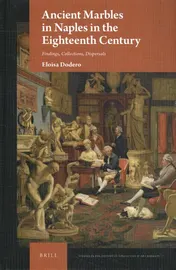 Omslag van Ancient Marbles in Naples in the Eighteenth Century