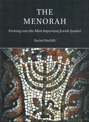 Omslag van The Menorah: Evolving into the Most Important Jewish Symbol