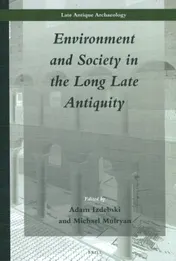 Omslag van Environment and Society in the Long Late Antiquity