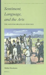 Omslag van Sentiment, Language, and the Arts: The Japanese- Brazilian Heritage