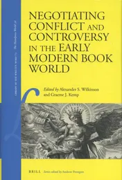 Omslag van Negotiating Conflict and Controversy in the Early Modern Book World