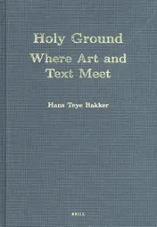 Omslag van Holy Ground: Where Art and Text Meet