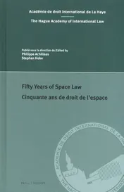 Omslag van Fifty Years of Space Law / Cinquante ans de droit de l’espace