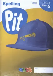 Omslag van Pit Spelling leerwerkschrift maat groep 8 - blok 4 t/m 6 en herhalen en toepassen