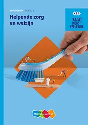 Omslag van Traject Combipakket Dienstverlening Helpende Zorg en welzijn niveau 2 boek en verwerkingslicentie 1 jaar