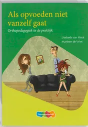 Omslag van Als opvoeden niet vanzelf gaat
