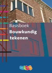 Omslag van Basisboek bouwkundig tekenen