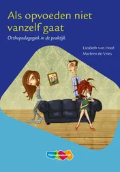 Omslag van Als opvoeden niet vanzelf gaat
