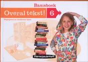 Omslag van Overal tekst! Basisboek groep 6
