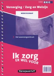 Omslag van Ik zorg er wel voor werkveldmap 1 woonzorgcentrum