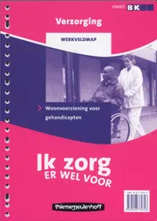 Omslag van Ik zorg er wel voor werkveldmap 4 woonvoorz.geh.
